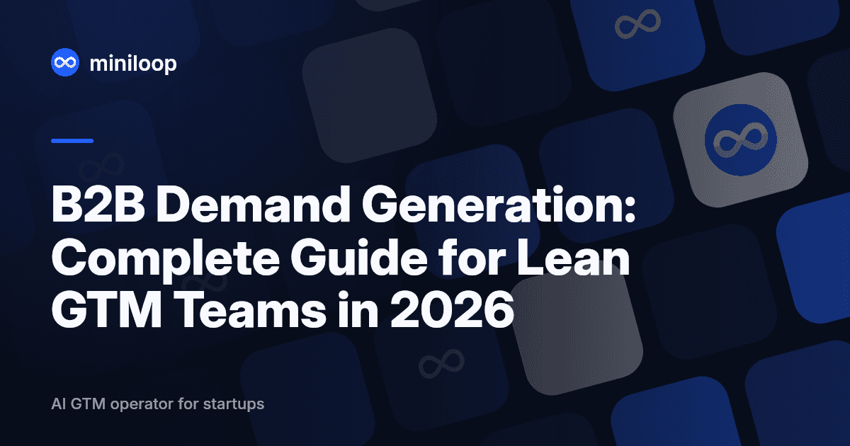 B2B demand generation guide for lean GTM teams