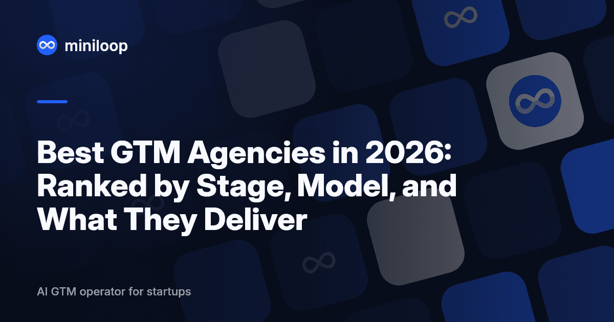 Best GTM agencies in 2026. ranked by stage, model, and pricing