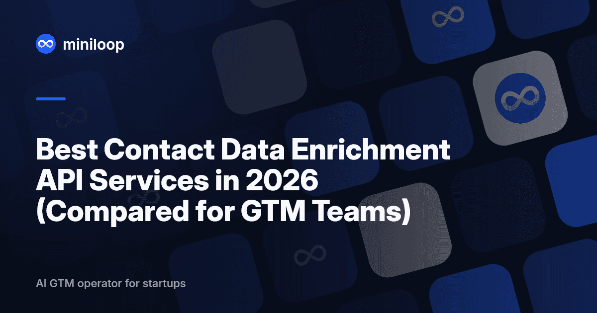 Contact data enrichment API services for B2B GTM teams: evaluation guide and comparison