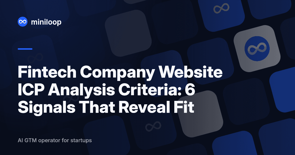 Fintech company website ICP analysis criteria framework