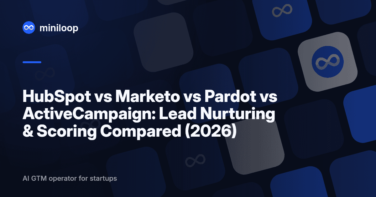 HubSpot vs Marketo vs Pardot vs ActiveCampaign lead nurturing and scoring comparison 2026
