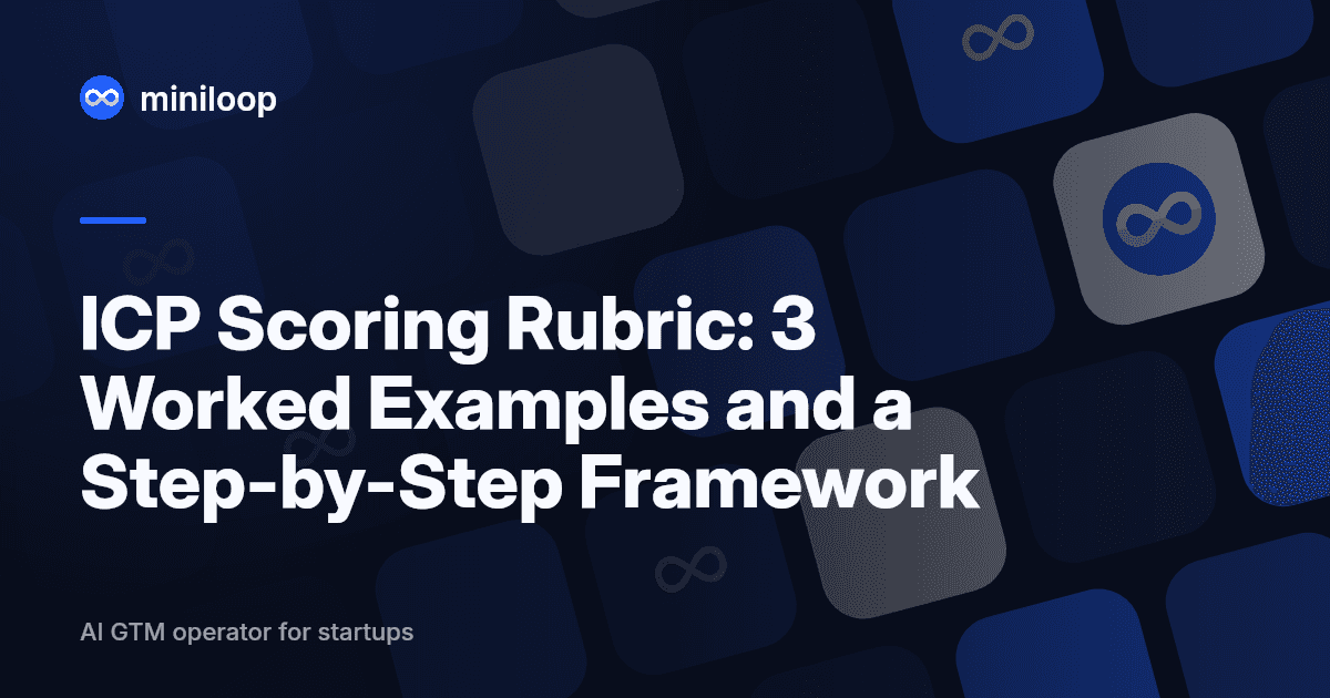 ICP scoring rubric framework diagram for B2B founders