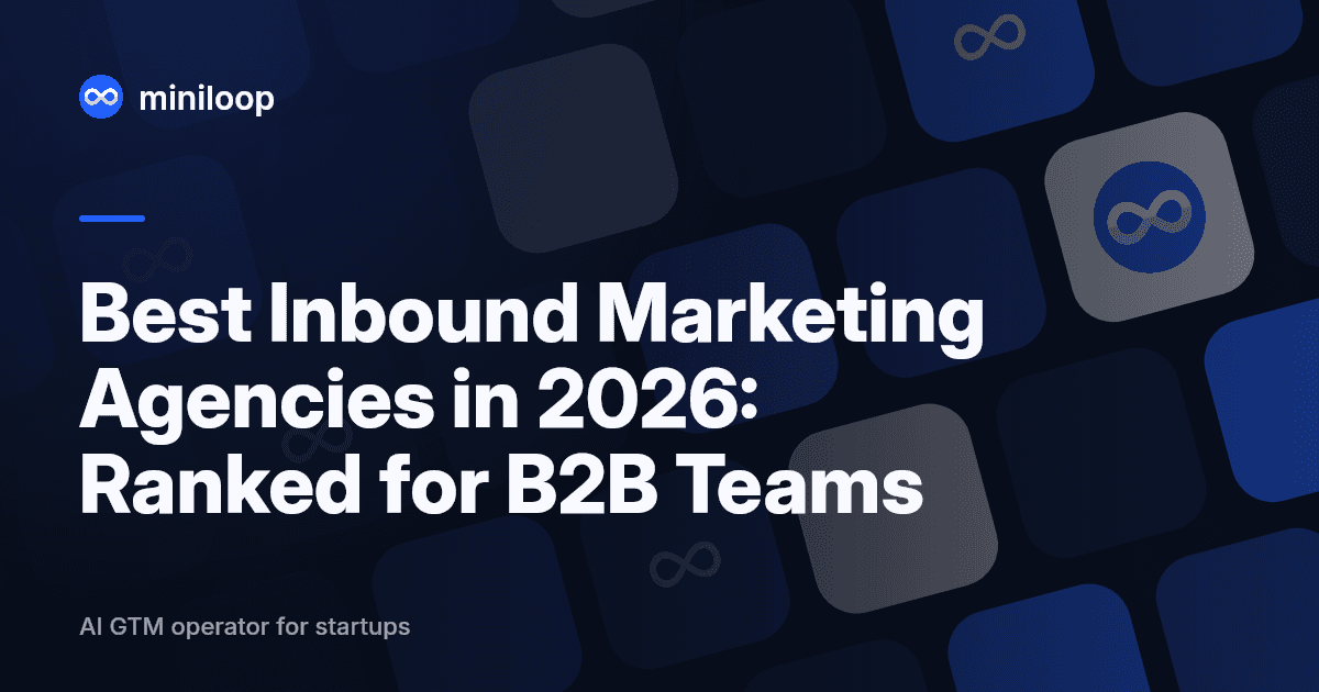 Best inbound marketing agencies for B2B teams in 2026