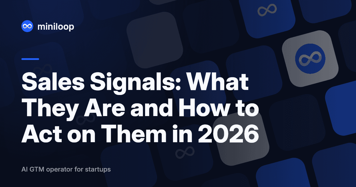 Sales signals: behavioral and contextual triggers for B2B outreach