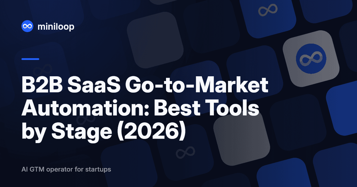 B2B SaaS go-to-market automation tools for founders